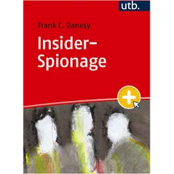 Insider-Spionage, Fachbücher von Frank C. Danesy