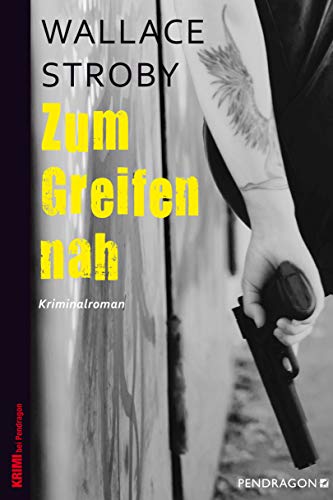 Wallace Stroby - Zum Greifen nah: Sara-Cross-Krimi - Preis vom 15.10.2026 23:06:25 h