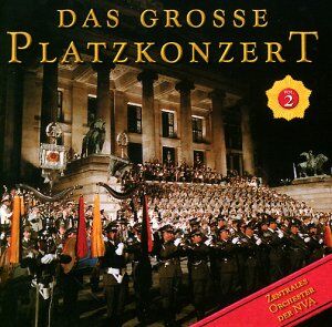 Zentrales Orchester der Nva - Das Grosse Platzkonzert 2 - Preis vom 09.10.2026 07:28:09 h