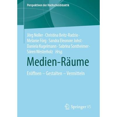 Medien-Räume, Taschenbuch von , Springer Fachmedien Wiesbaden GmbH, 978-3-658-43046-7