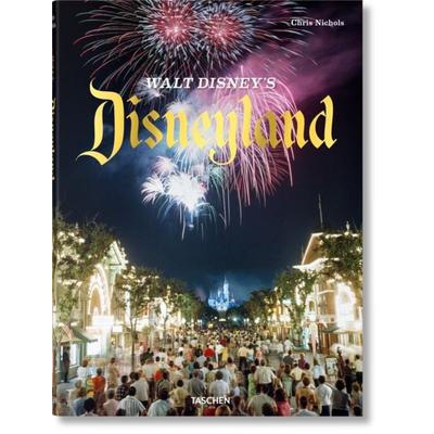 Walt Disney’s Disneyland, Gebundene Ausgabe von Chris Nichols, Taschen, 978-3-8365-6349-9
