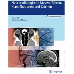 Neuroradiologische Messverfahren, Klassifikationen und Zeichen, Fachbücher von Jan Mariss, Christoph J. Maurer