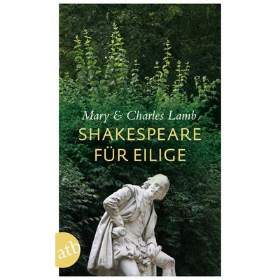 Shakespeare für Eilige, Taschenbuch von Mary Lamb,Charles Lamb, Aufbau TB