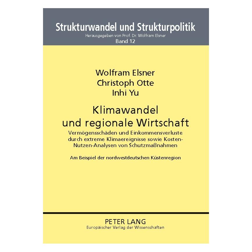 Umbreit Elsner:Klimawandel und regionale Wirtsc (Deutsch, Softcover, Christoph Otte, Inhi Yu, Wolfram Elsner) (64884797)