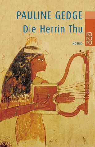 Pauline Gedge - Die Herrin Thu - Preis vom 09.10.2026 07:28:09 h