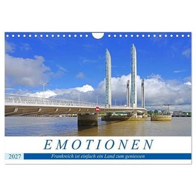 Emotionen - Frankreich ist einfach ein Land zum geniessen (Wandkalender 2027 DIN A4 quer), CALVENDO Monatskalender