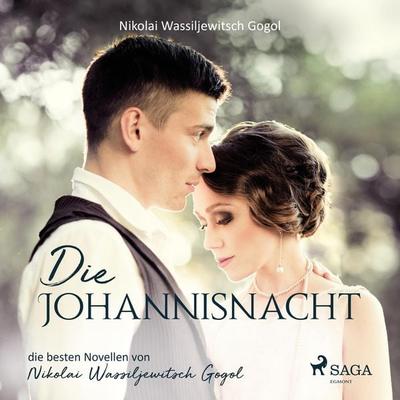 Die Johannisnacht (Ungekürzt) - Nikolai Wassiljewitsch Gogol, Audio, 9788726137101