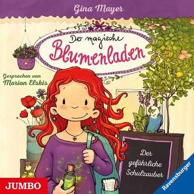 Der magische Blumenladen. Der gefährliche Schulzauber [Band 9] - Gina Mayer, Audio, 4057664540539