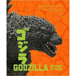 Godzilla: The First 70 Years, Sachbücher von Ed Godziszewski, John Carpenter, Megumi Odaka, Shogo Tomiyama, Steve Ryfle