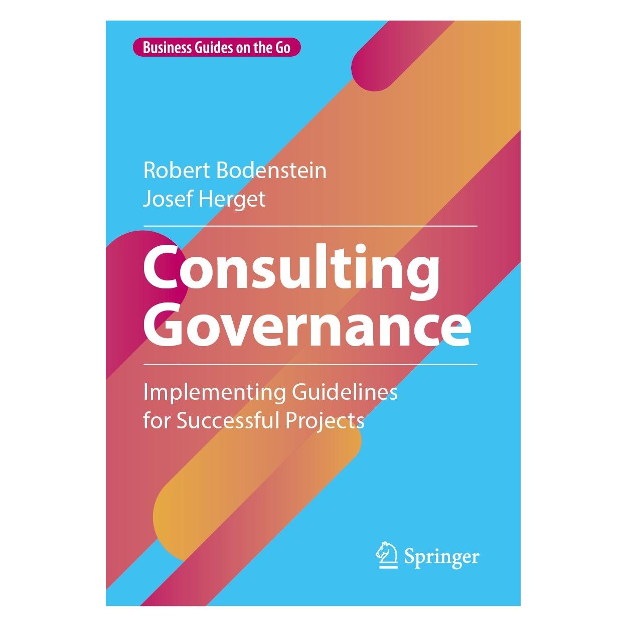 Springer Bodenstein:Consulting Governance (Englisch, Hardcover, Josef Herget, Robert Bodenstein) (9783662679456)