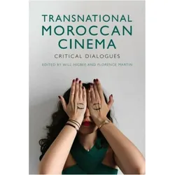 Transnational Moroccan Cinema, Fachbücher von Will Higbee, Florence Martin
