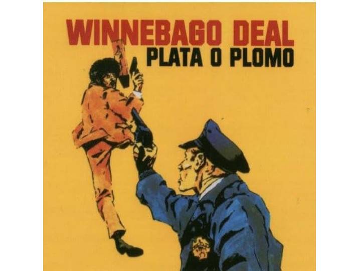 Winnebago Deal - Plata O Plomo