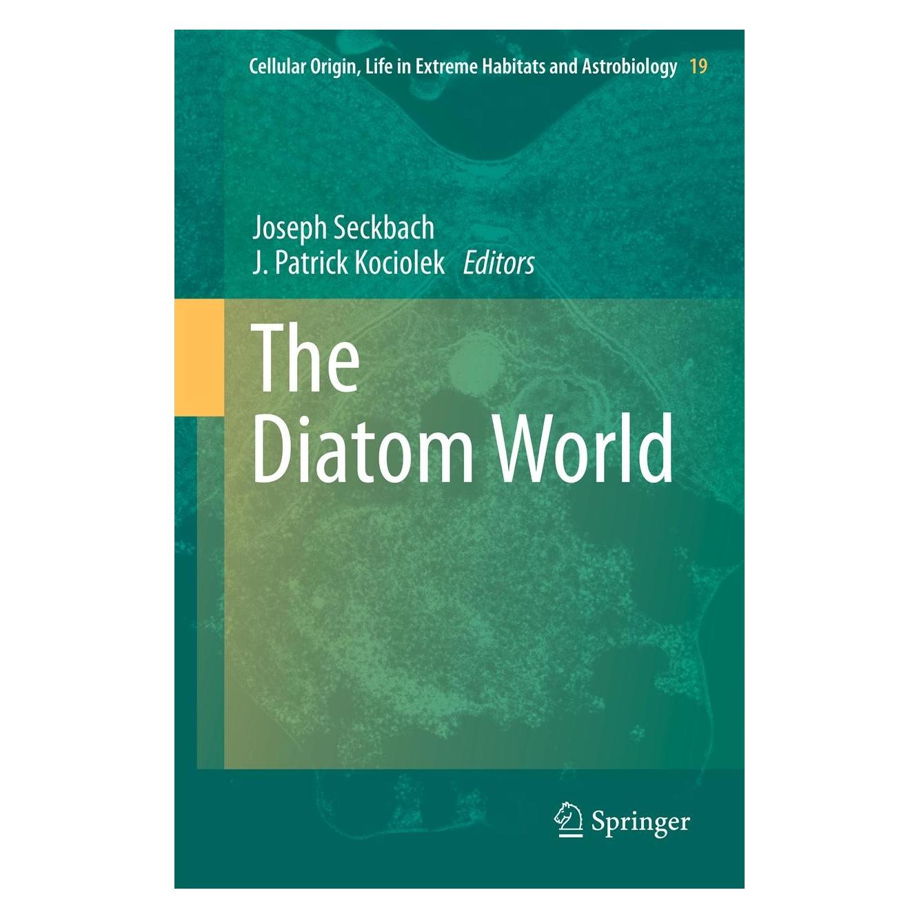 Springer The Diatom World (Englisch, Hardcover, Joseph Seckbach, Patrick Kociolek) (9789400713260)