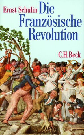 Ernst Schulin - Die Französische Revolution - Preis vom 30.09.2026 22:30:23 h