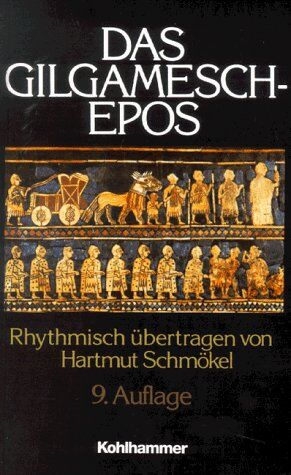 Hartmut Schmökel - Das Gilgamesch-Epos - Preis vom 09.10.2026 07:28:09 h