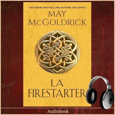 La Firestarter - May McGoldrick,Jan Coffey, Audio, 9781966456360