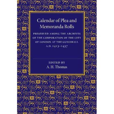 Calendar of Plea and Memoranda Rolls, Taschenbuch von A. H. Thomas, Cambridge University Press, 978-1-107-46402-5
