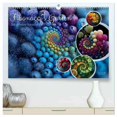 Fibonacci’s Garten (hochwertiger Premium Wandkalender 2027 DIN A2 quer), Kunstdruck in Hochglanz