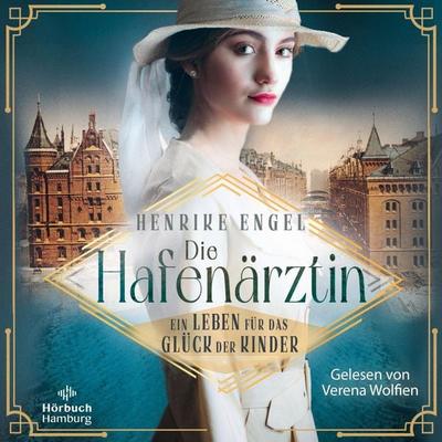 Die Hafenärztin. Ein Leben für das Glück der Kinder (Hafenärztin 2) - Henrike Engel, Audio, 9783844929027