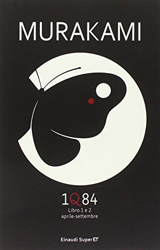 Haruki Murakami - 1Q84. Libro 1 e 2. Aprile-settembre - Preis vom 12.10.2026 11:37:12 h