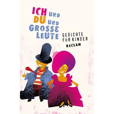 Ich und Du und große Leute, Taschenbuch von , Reclam, Philipp, 978-3-15-019080-7