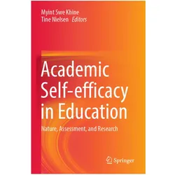 Academic Self-efficacy in Education, Fachbücher von Myint Swe Khine, Tine Nielsen