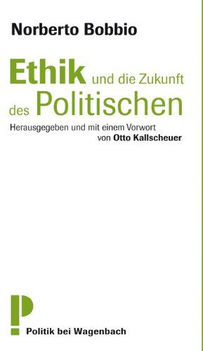Norberto Bobbio - Ethik und die Zukunft des Politischen - Preis vom 05.10.2026 03:47:11 h