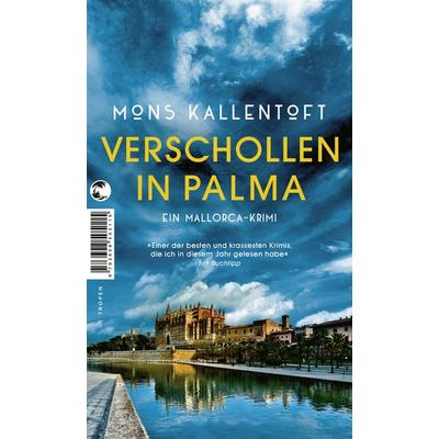 Verschollen in Palma, Taschenbuch von Mons Kallentoft, Tropen, 978-3-608-50511-5