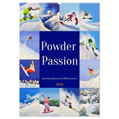Powder Passion - Snowboardkunst im Höhenrausch (Wandkalender 2026 DIN A2 hoch), CALVENDO Monatskalender