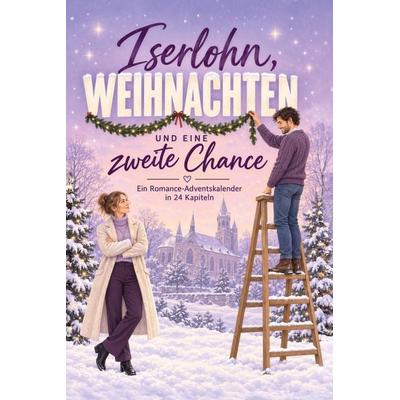 Iserlohn, Weihnachten und eine zweite Chance