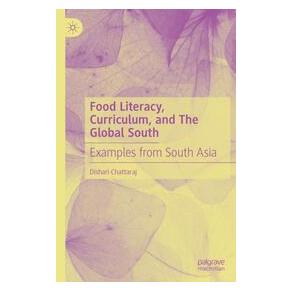 Umbreit Food Literacy, Curriculum, and The Global South (Englisch, Softcover, Dishari Chattaraj) (74669773)