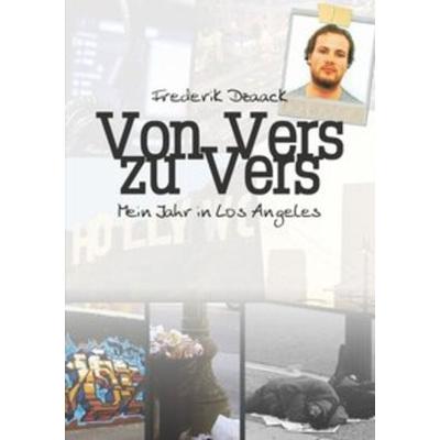 Von Vers zu Vers, Taschenbuch von Frederik Dzaack, Epubli, 978-3-7375-4648-5