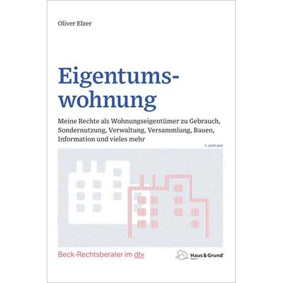 Eigentumswohnung, Taschenbuch von Oliver Elzer, dtv, 978-3-406-76482-0