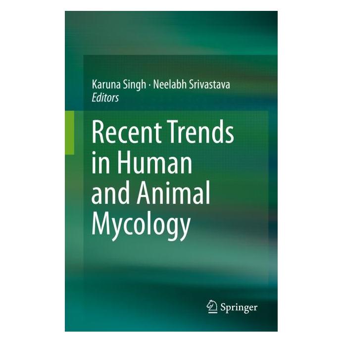 Springer Recent Trends in Human and Animal Mycology (Englisch, Hardcover, Karuna Singh, Neelabh Srivastava) (71874078)