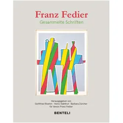 Franz Fedier: Gesammelte Schriften, Fachbücher von Barbara Zürcher, Gottfried Boehm, Heinz Stahlhut