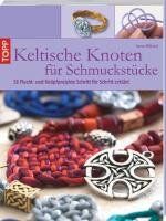 Suzen Millodot - Keltische Knoten für Schmuckstücke: 18 Flecht- und Knüpfprojekte Schritt für Schritt erklärt - Preis vom 11.10.2026 15:43:13 h