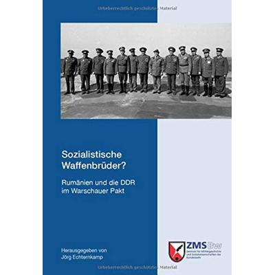 Sozialistische Waffenbrüder?, Taschenbuch von Jörg Echternkamp, Zentrum für Militärgeschichte und Sozialwissenschaften der Bundeswehr,
