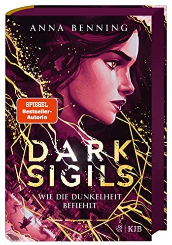 Anna Benning - Dark Sigils – Wie die Dunkelheit befiehlt: Band 2 - Preis vom 01.10.2026 17:08:56 h