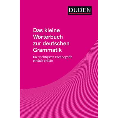 Das kleine Wörterbuch zur deutschen Grammatik, Taschenbuch von Frederike Eggs, Duden ein Imprint von Cornelsen Verlag GmbH, 978-3-411-05990-4