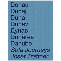 Donau / Dunaj / Duna / Dunav / Dunarea / Danube, Fachbücher von Josef Trattner