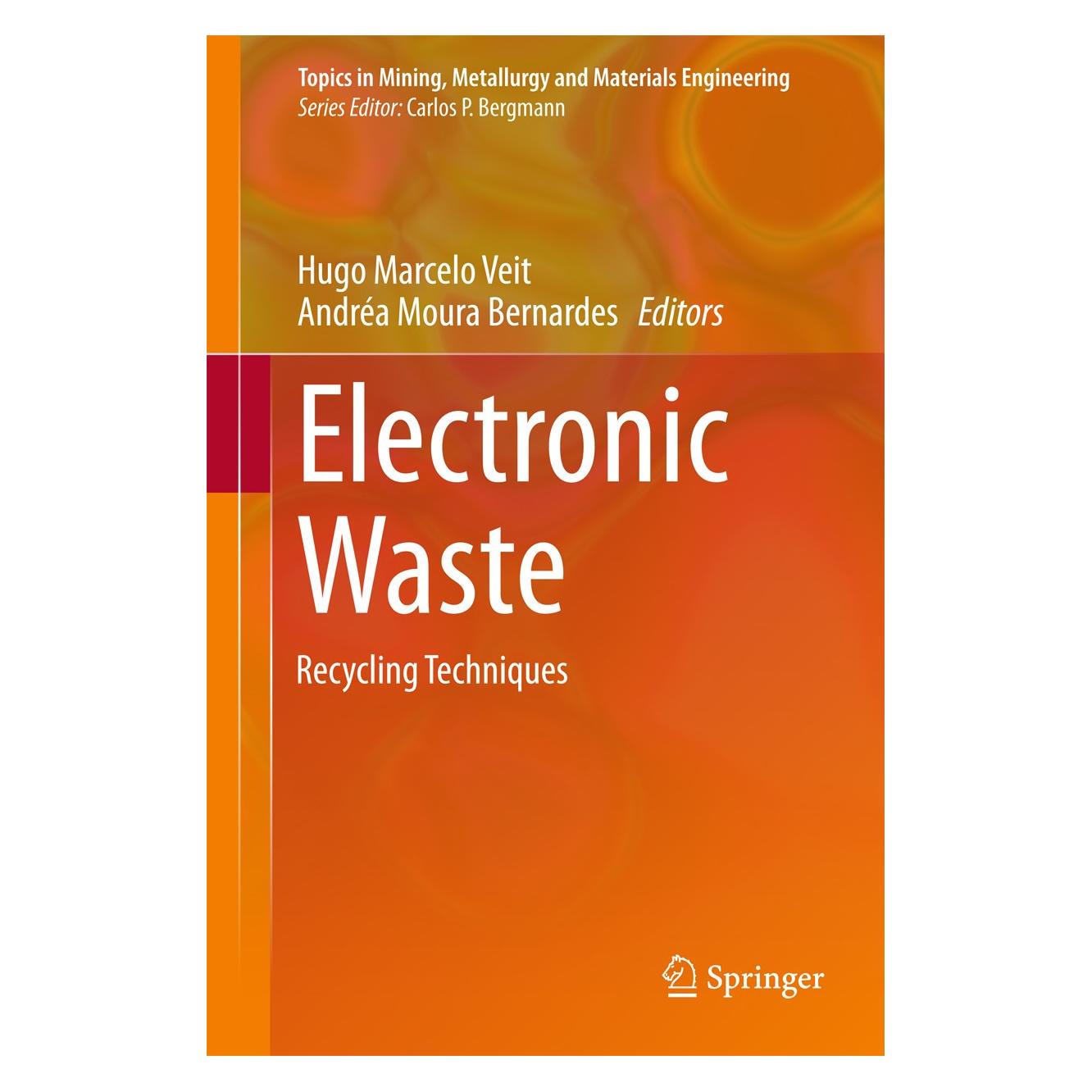 Springer Electronic Waste (Englisch, Hardcover, Andréa Moura Bernardes, Hugo Marcelo Veit) (9783319157139)