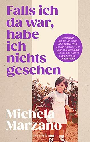 Michela Marzano - Falls ich da war, habe ich nichts gesehen - Preis vom 09.10.2026 07:28:09 h