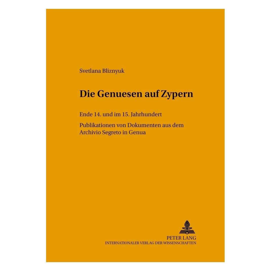 Peter Lang Die Genuesen auf Zypern (Latein, Softcover, Svetlana Bliznyuk) (56025830)
