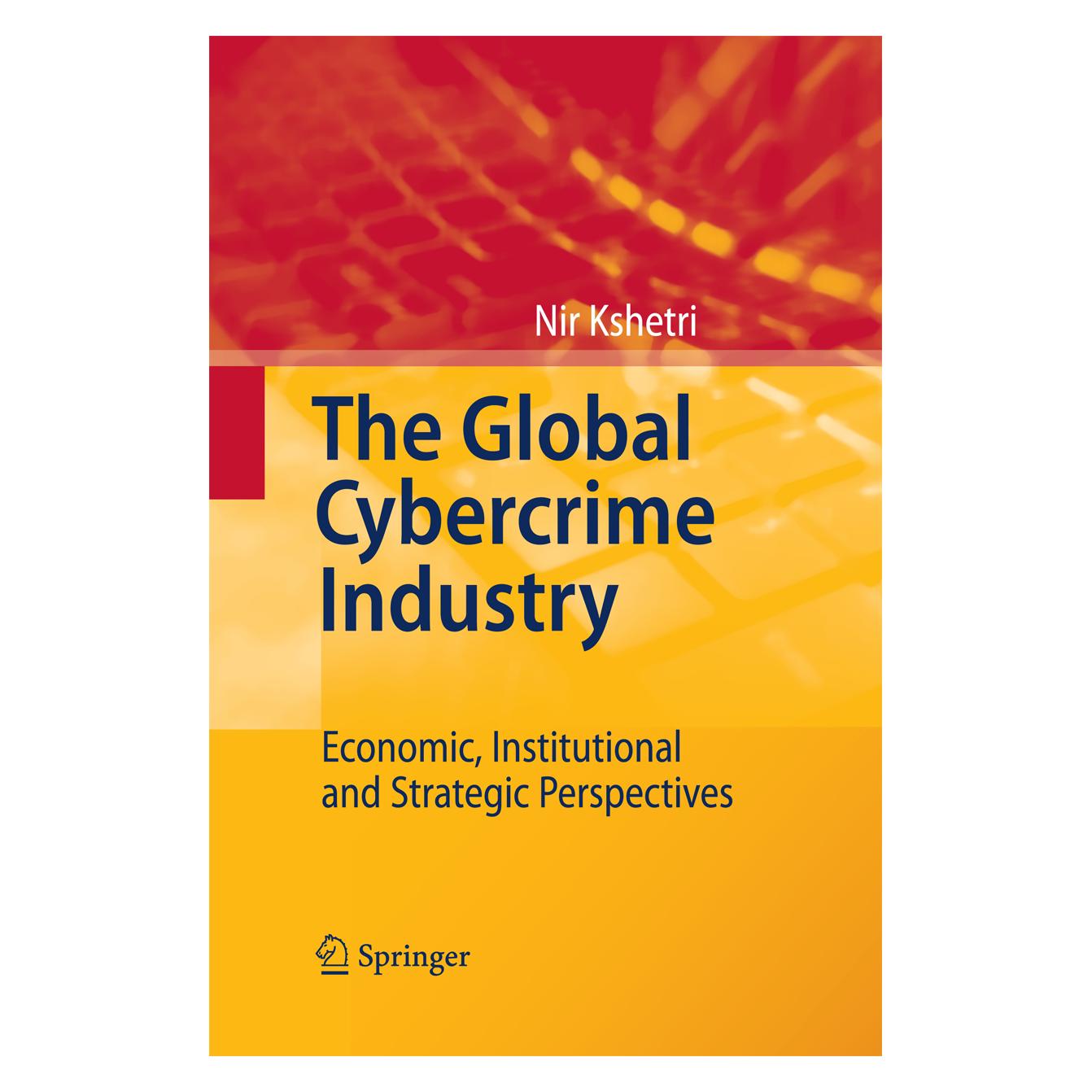 Springer The Global Cybercrime Industry (Englisch, Softcover, Nir Kshetri) (55578486)