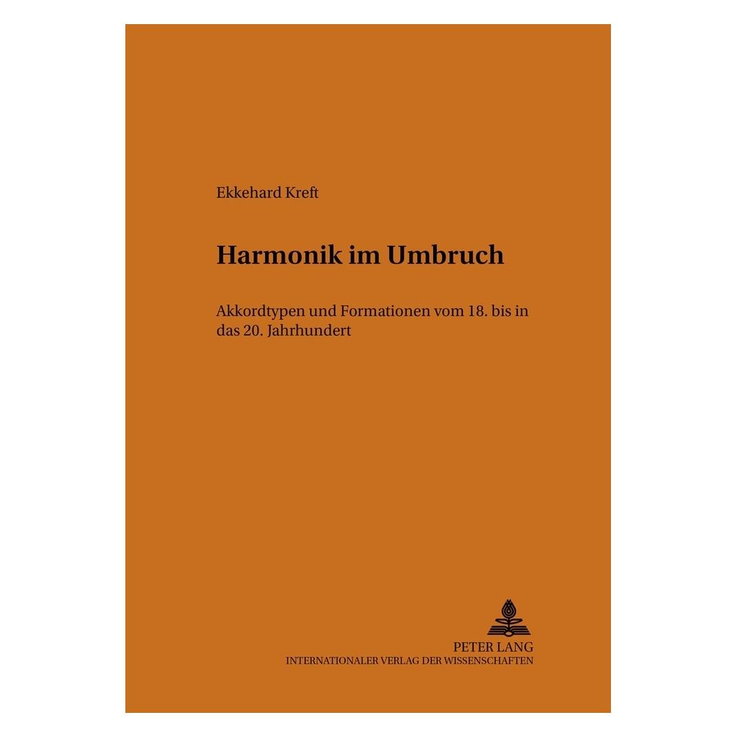 Peter Lang Harmonik im Umbruch (Deutsch, Softcover, Ekkehard Kreft) (7848535)