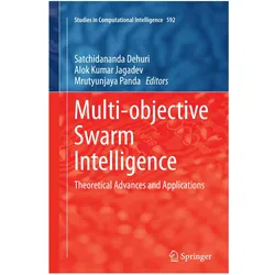 Multi-objective Swarm Intelligence, Fachbücher von Satchidananda Dehuri, Alok, Panda, Mrutyunjaya, Kumar Jagadev