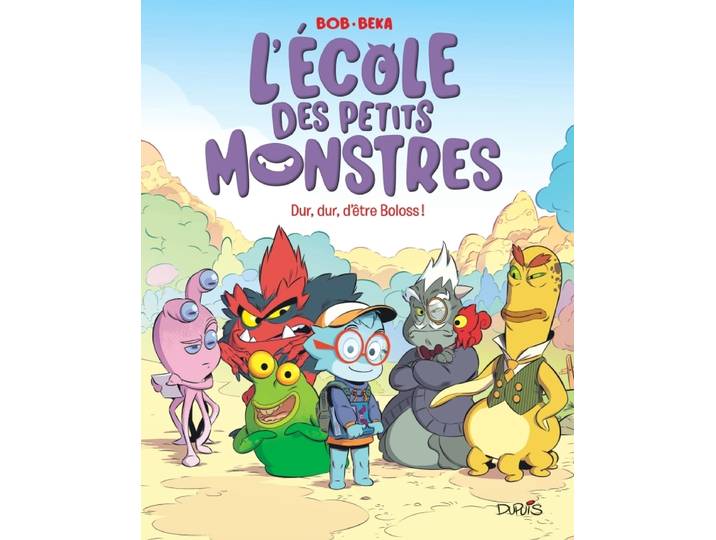 L'école des petits monstres - Tome 1 - Dur, dur, d'être Boloss ! (BD)