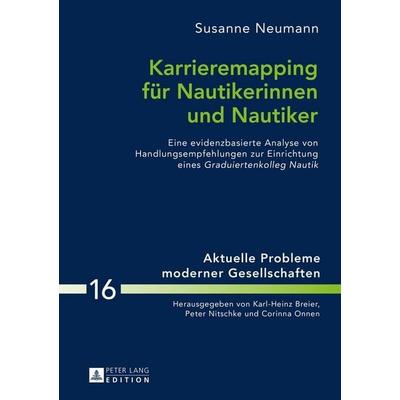 Karrieremapping für Nautikerinnen und Nautiker, Gebundene Ausgabe von Susanne Neumann, Peter Lang GmbH, Internationaler Verlag der Wissenschaften,