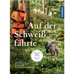Auf der Schweissfährte, Ratgeber von Uwe Tabel