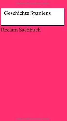 Peer Schmidt - Geschichte Spaniens - Preis vom 11.10.2026 03:10:56 h